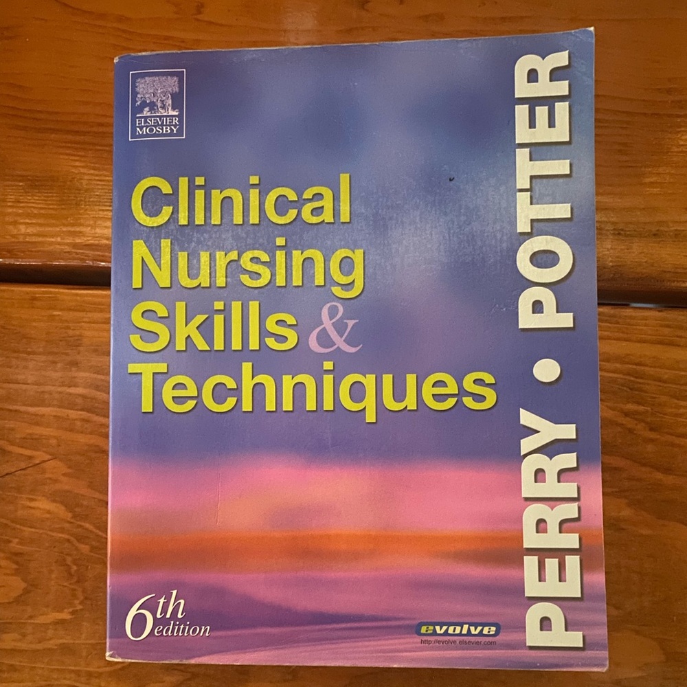 Clinical Nursing Skills & Techniques Book